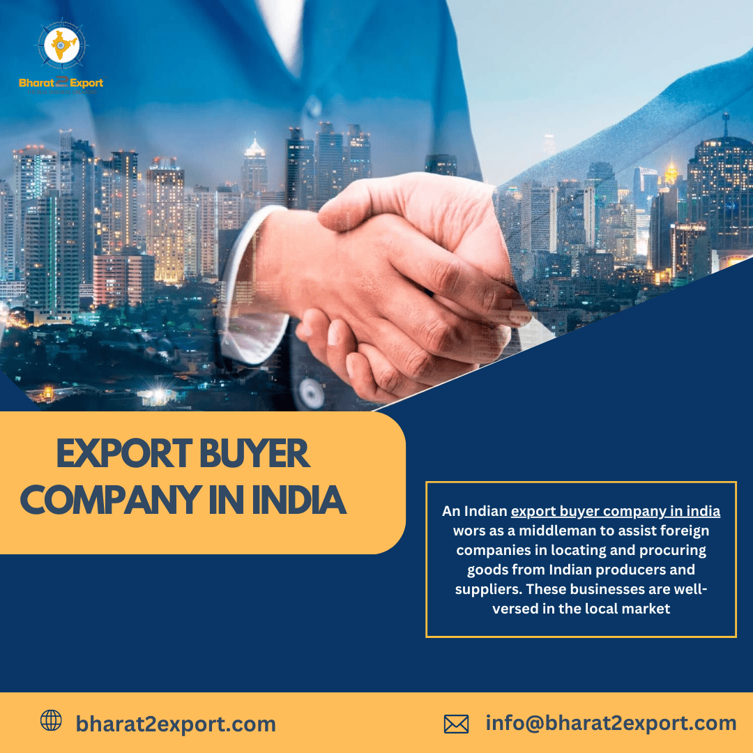 EXPORT BUYER COMPANY IN INDIA