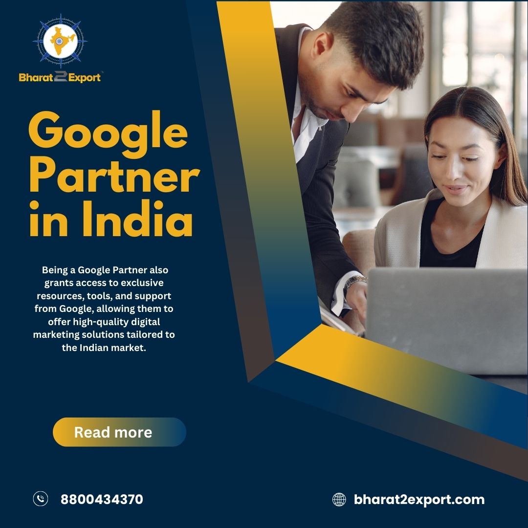 Thumbnail for How to Become a Google Partner in India with Bharat2Export 